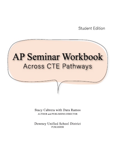 AP Seminar Workbook: Across CTE Pathways Student Edition cover.